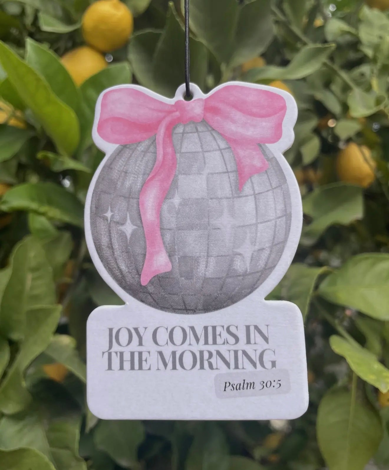 Joy Comes In the Morning Car Air Freshner
