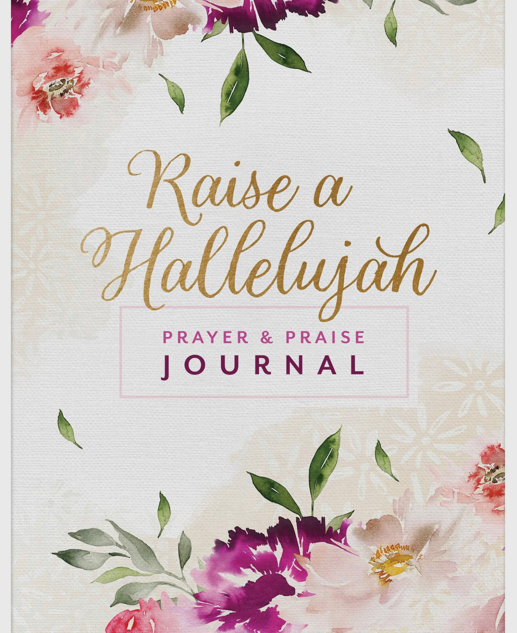 Raise a Hallelujah Prayer & Praise Journal