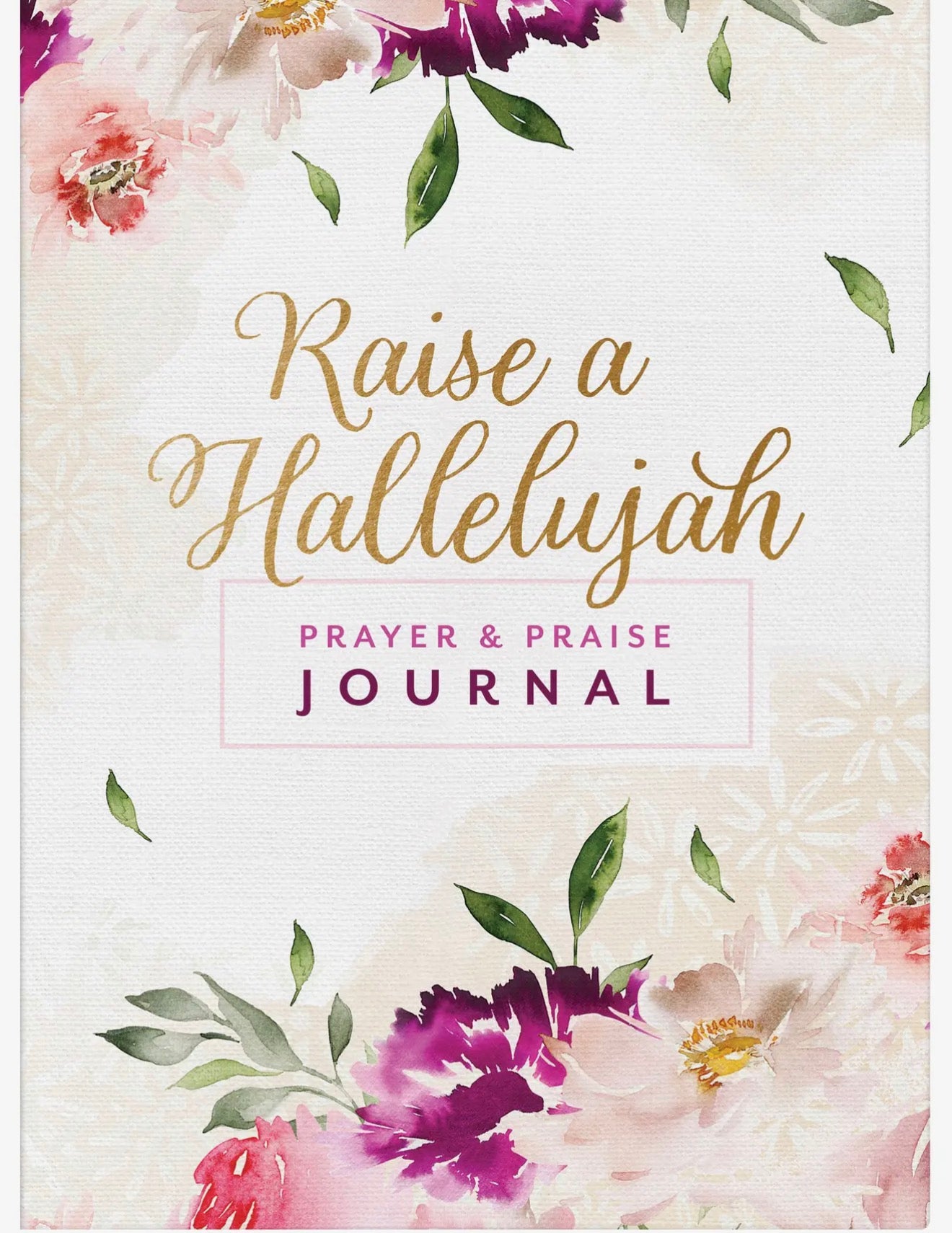 Raise a Hallelujah Prayer Journal